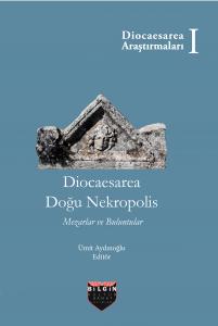 Diocaesarea Doğu Nekropolis Diocaesarea Doğu Nekropolis