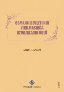 Osmanlı Devleti'nin Yıkılmasında Azınlıkların Rolü