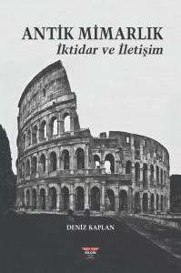 Antik Mimarlık İktidar ve İletişim