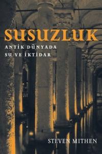 Susuzluk : Antik Dünyada Su ve İktidar