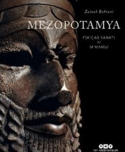 Mezopotamya - Eskiçağ Sanatı ve Mimarisi