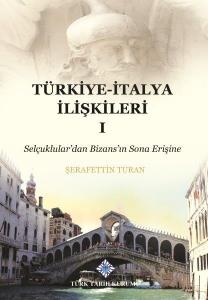 Türkiye-İtalya İlişkileri I