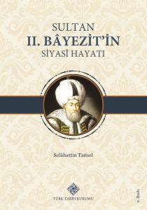 Sultan II.Bâyezit'in Siyasî Hayatı