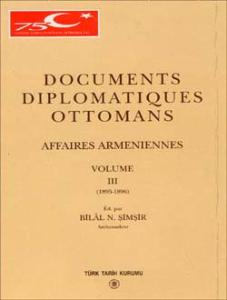Documents Diplomatiques Ottomans Affaires Armeniennes - III