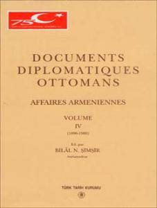 Documents Diplomatiques Ottomans Affaires Armeniennes - IV