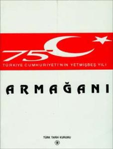 Türkiye Cumhuriyeti`nin Yetmişbeş Yılı Armağanı