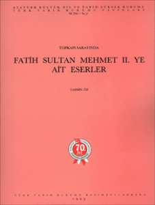 Topkapı Sarayında Fatih Sultan Mehmet II.Ye Ait Eserler