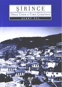 Şirince Once Upon a Time Çirkince