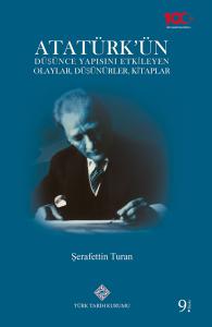 Atatürk'ün Düşünce Yapısını Etkileyen Olaylar, Düşünürler, Kitaplar