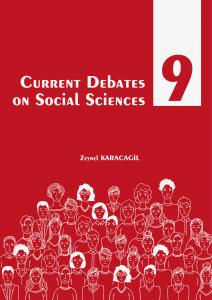 Current Debates on Social Sciences 9 Current Debates on Social Sciences 9