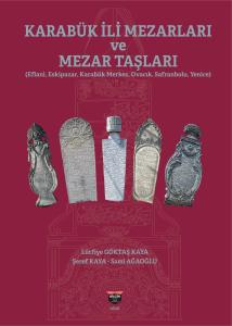 Karabük İli Mezarları ve Mezar Taşları