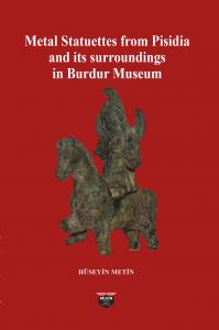 Metal Statuettes from Pisidia and its surroundings in Burdur Museum
