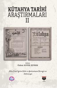 Kütahya Tarihi Araştırmaları II