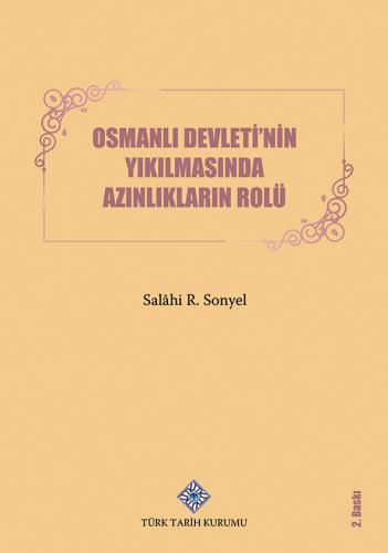Osmanlı Devleti'nin Yıkılmasında Azınlıkların Rolü