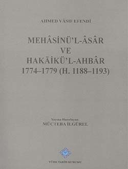 Mehasinü`l-Asar ve Hakaikü`l-Ahbar 1774-1779 (H.1188-1193)