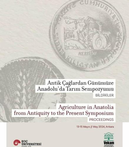 Antik Çağlardan Günümüze Anadolu’da Tarım Sempozyumu Bildiriler Agrıcu