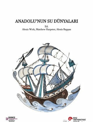 Anadolu’nun Su Dünyaları