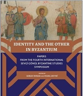 Identity And The Other In Byzantium