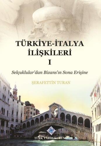 Türkiye-İtalya İlişkileri I