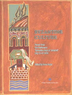 Byzantine Culture Papers from the Conference `Byzantine Days of Istanbul` May 21-23 2010