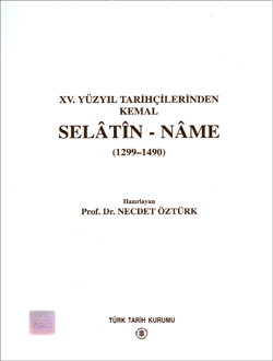 Selâtin-Nâme (1299-1490)