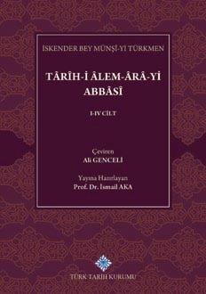 Târîh-i Âlem-Ârâ-yi Abbâsî I-IV. Cilt (Takım)