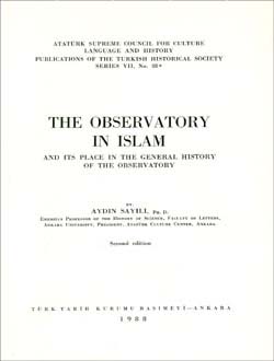The Observatory In Islam and Its Place In The General History Of The Observatory