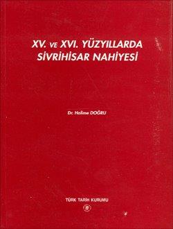 XV. ve XVI. Yüzyıllarda Sivrihisar Nahiyesi