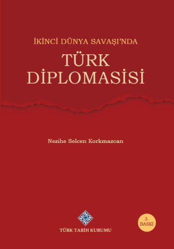 İkinci Dünya Savaşı'nda Türk Diplomasisi