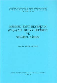 Rusya Sefâreti ve Sefâret-Nâmesi (Mehmed Emnî Beyefendi)