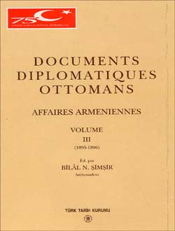 Documents Diplomatiques Ottomans Affaires Armeniennes - III