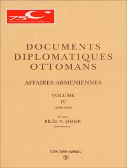 Documents Diplomatiques Ottomans Affaires Armeniennes - IV