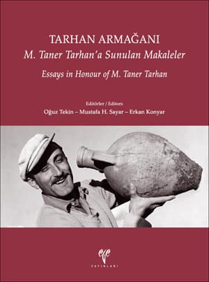 Tarhan Armağanı - M. Taner Tarhan'a Sunulan Makaleler Essays in Honour of M. Taner Tarhan