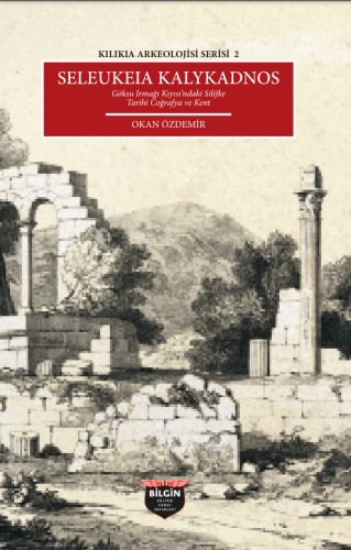 Kilikia Arkeolojisi Serisi 2