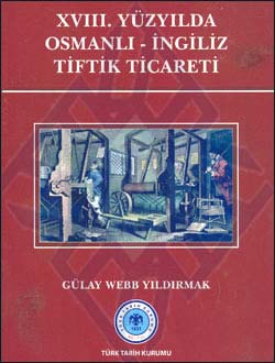XVIII. Yüzyılda Osmanlı-İngiliz Tiftik Ticareti