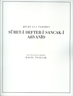 Hicrî 835 Tarihli Sûret-i Defter-i Sancak-i Arnavid