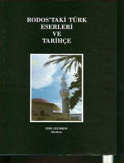 Rodos`taki Türk Eserleri ve Tarihçe