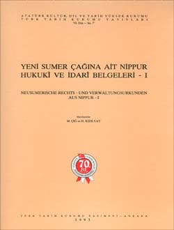 Yeni Sumer Çağına Ait Nippur Hukukî ve İdarî Belgeleri
