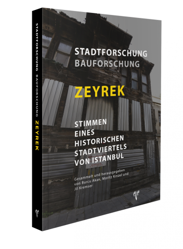 Stadtforschung Bauforschung Zeyrek Stimmen Eines Historischen Stadtviertels Von Istanbul