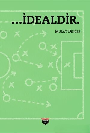 …İdealdir.