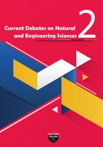 Current Debates on Natural and Engineering Sciences 2