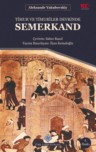 Timur ve Timurîler Devrinde Semerkand
