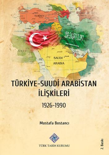 Türkiye-Suudi Arabistan İlişkileri