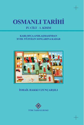 Osmanlı Tarihi IV. Cilt - 1. Kısım