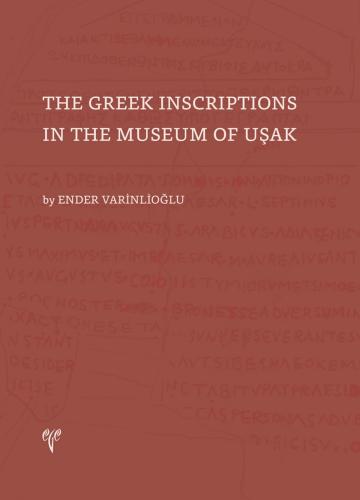 The Greek Inscriptions in the Museum of Uşak