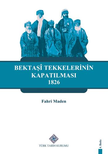 Bektaşi Tekkelerinin Kapatılması