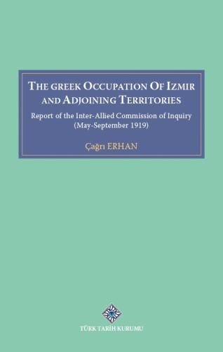 The Greek Occupation Of İzmir And Adjoining Territories