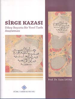 Sirge Kazası, Dikey Boyutta Bir Yerel Tarih Araştırması