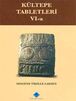 Kültepe Tabletleri VI-a : The Archive of the Salim-Assur Family Volume I: The First Two Generations