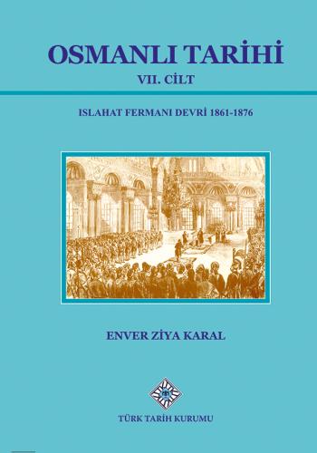 Osmanlı Tarihi VII. Cilt